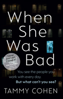 When She Was Bad 1784160199 Book Cover