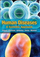 Human Diseases: A Systemic Approach (6th Edition) (Human Diseases) 0135155568 Book Cover