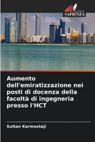 Aumento dell'emiratizzazione nei posti di docenza della facoltà di ingegneria presso l'HCT (Italian Edition) 6630090489 Book Cover