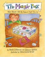 The Magic Box: When Parents Can't Be There to Tuck You in 1557988064 Book Cover