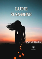 Lune siamoise B09YT5TWKR Book Cover