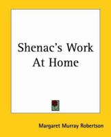 Shenac's Work at Home 1374860174 Book Cover