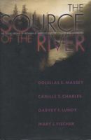 The Source of the River: The Social Origins of Freshmen at America's Selective Colleges and Universities 0691113262 Book Cover