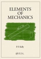 The Elements of Mechanics 1482206544 Book Cover