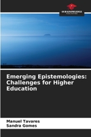Emerging Epistemologies: Challenges for Higher Education 6206130738 Book Cover
