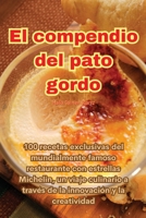 El compendio del pato gordo 1835006337 Book Cover