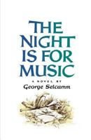 The Night is for Music 0393344894 Book Cover