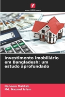Investimento imobiliário em Bangladesh: um estudo aprofundado (Portuguese Edition) 620905594X Book Cover