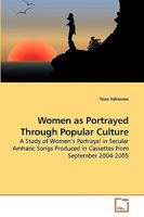 Women as Portrayed Through Popular Culture 3639253426 Book Cover