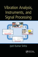 Vibration Analysis, Instruments, and Signal Processing 0367738651 Book Cover