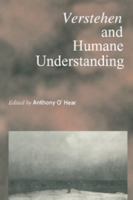Verstehen and Humane Understanding 0521587425 Book Cover
