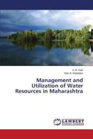 Management and Utilization of Water Resources in Maharashtra 3659535184 Book Cover