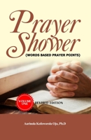 PRAYER SHOWER: Word Based Prayer Point B0CJL8ZBMJ Book Cover