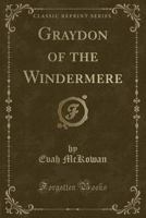 Graydon Of The Windermere 1013850289 Book Cover