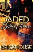 Jaded Expectations: 1955235015 Book Cover