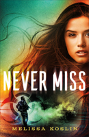 Never Miss 080073839X Book Cover