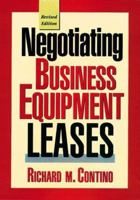 Negotiating Business Equipment Leases 0814404170 Book Cover