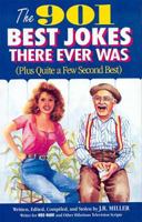 The 901 Best Jokes There Ever Was: (Plus Quite a Few Second Best) (Humour) 155853122X Book Cover