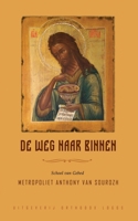 De Weg Naar Binnen: School van Gebed 1804840173 Book Cover