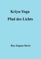 Kriya-Yoga, Pfad des Lichts 3831111545 Book Cover