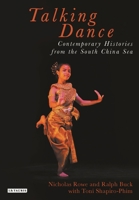 Talking Dance: Contemporary Histories from the South China Sea 1780764871 Book Cover