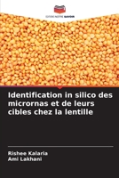 Identification in silico des micrornas et de leurs cibles chez la lentille 6205684845 Book Cover
