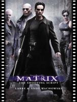 The Matrix: The Shooting Script 1557044902 Book Cover