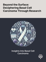 Beyond the Surface: Deciphering Basal Cell Carcinoma Through Research 1022903233 Book Cover