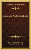 Someone And Somebody 0548297746 Book Cover