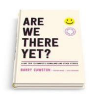 Are We There Yet?: A Day Trip to Banksy's Dismaland and Other Stories 0995628807 Book Cover
