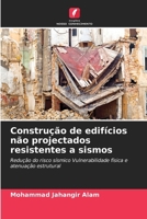 Construção de edifícios não projectados resistentes a sismos (Portuguese Edition) 620815149X Book Cover