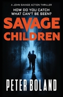 Savage Children 0993569536 Book Cover