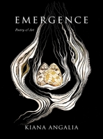 Emergence: Poetry & Art 9198710834 Book Cover