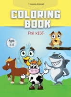Coloring Book For Kids: Ages 3 - 8 (Hardcover). 1008980447 Book Cover