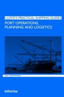 Port Operations, Planning and Logistics 184311805X Book Cover
