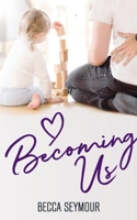 Becoming Us (3) 1922359173 Book Cover