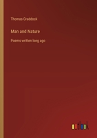 Man and Nature: Poems written long ago 3385323282 Book Cover