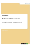 Der Behavioral Finance Ansatz (German Edition) 3668945217 Book Cover