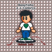Renatinho E O Cadarço (Portuguese Edition) 6526602576 Book Cover
