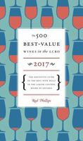 The 500 Best-Value Wines in the Lcbo 2017: The Definitive Guide to the Best Wine Deals in the Liquor Control Board of Ontario 1770503153 Book Cover