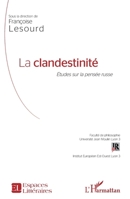 La clandestinité: Études sur la pensée russe (Espaces Littéraires) (French Edition) 2343130132 Book Cover