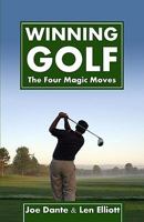 Winning Golf: The 4 Magic Moves 1438255500 Book Cover