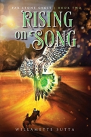 Rising on Song (Far Stone Cycle) 1963599063 Book Cover
