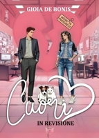 Cuori in Revisione: (Collana Angels&Lovers - PubMe) (PubMe Romance) (Italian Edition) B0F8F9RZRP Book Cover