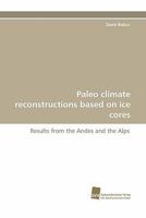 Paleo Climate Reconstructions Based on Ice Cores 383811793X Book Cover