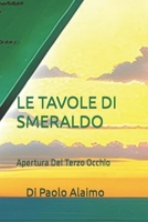 L E TAVOLE DI SMERALDO: Apertura Del Terzo Occhio B0C5P7SJ2Q Book Cover