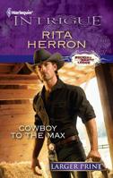 Cowboy to the Max 0373696035 Book Cover