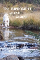 The Impromptu: of Love of Music B0CM8PHY9G Book Cover