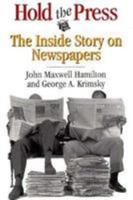 Hold the Press: The Inside Story on Newspapers 0807121908 Book Cover