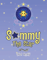 Sammy the Star 1532079974 Book Cover